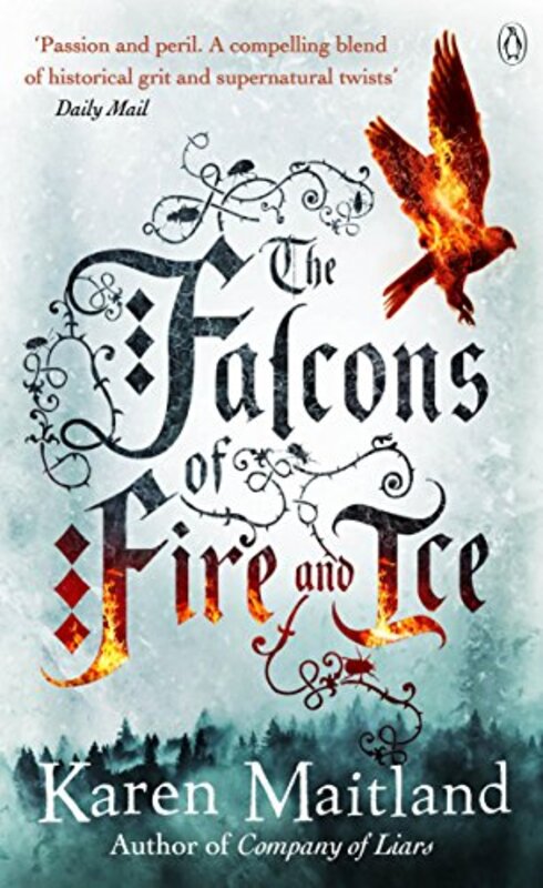 Book cover for "The Falcons of Fire and Ice" by Karen Maitland