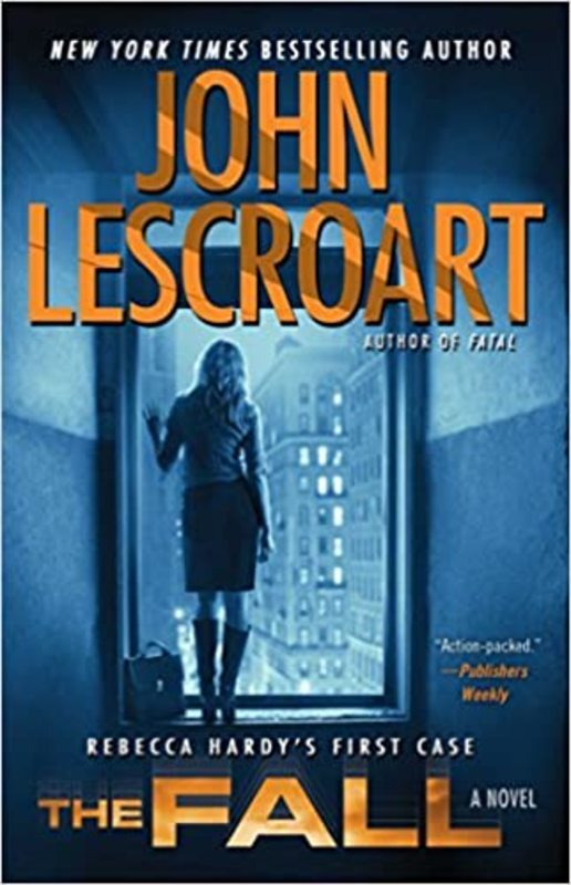 Book cover for "The Fall" by John Lescroart