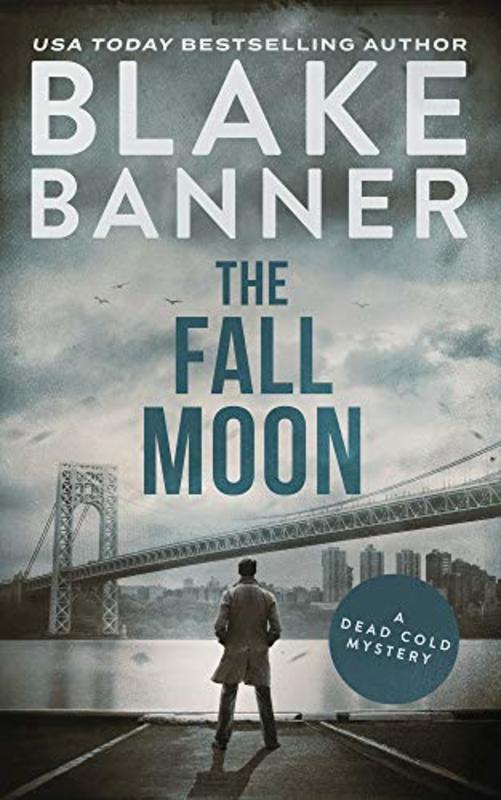Book cover for "The Fall Moon" by Blake Banner