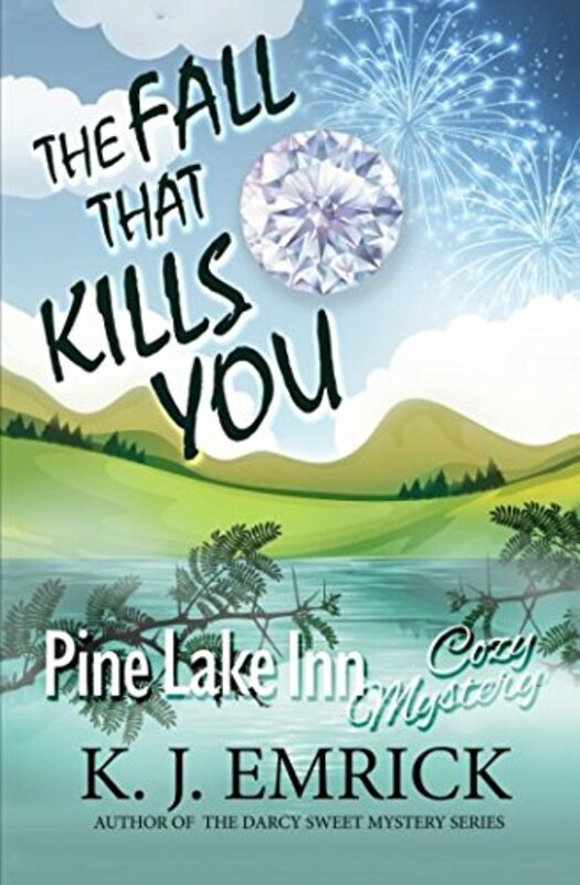 Book cover for "The Fall That Kills You" by KJ Emrick
