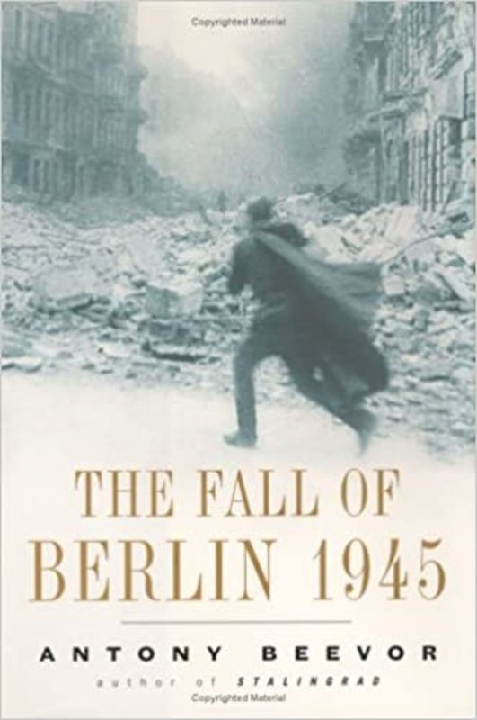 Book cover for "The Fall of Berlin 1945" by Antony Beevor