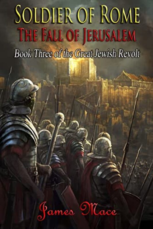 Book cover for "The Fall of Jerusalem" by James Mace
