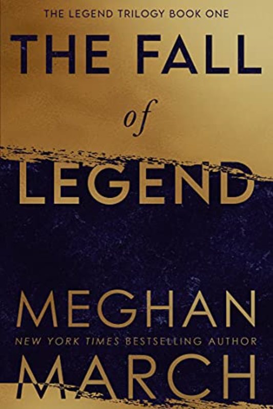 Book cover for "The Fall of Legend" by Meghan March
