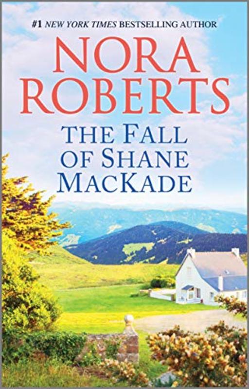 Book cover for "The Fall of Shane Mackade" by Nora Roberts