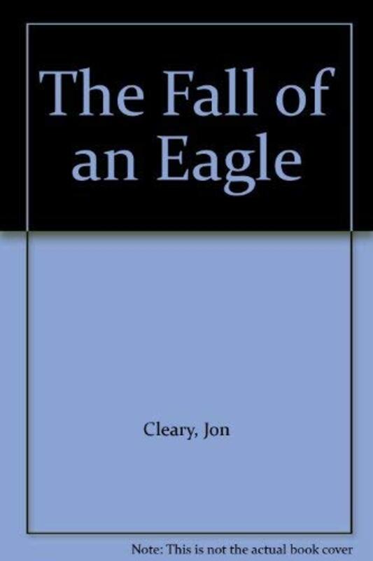 Book cover for "The Fall of an Eagle" by Jon Cleary