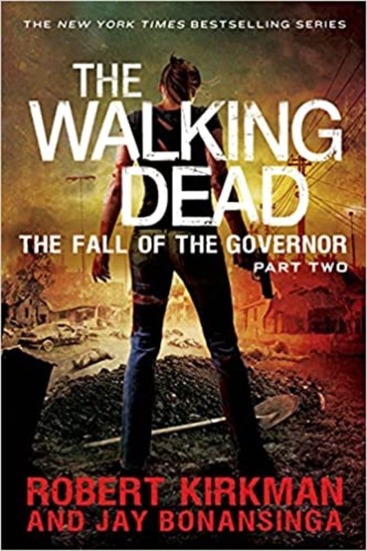 Book cover for "The Fall of the Governor, Part 2" by Robert Kirkman