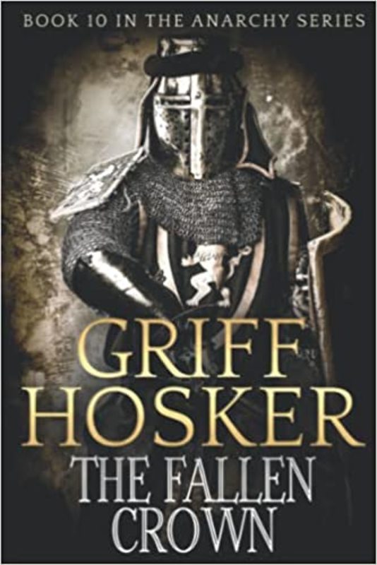 Book cover for "The Fallen Crown" by Griff Hosker