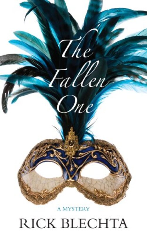 Book cover for "The Fallen One" by Rick Blechta