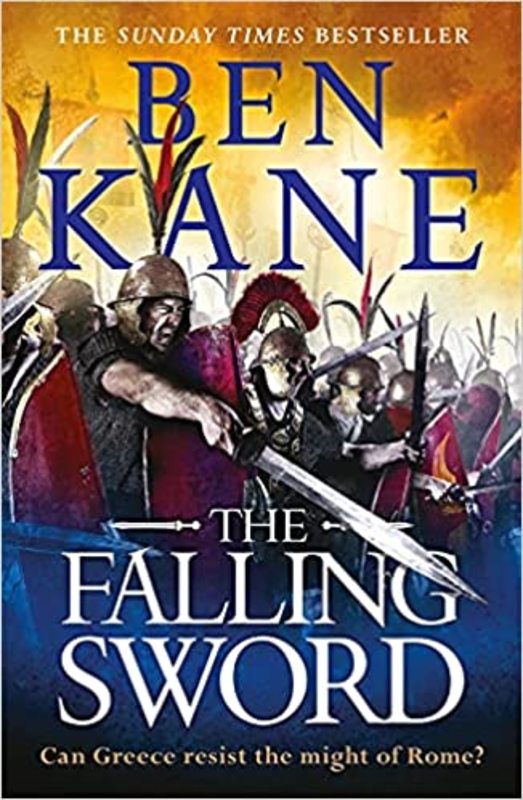 Book cover for "The Falling Sword" by Ben Kane