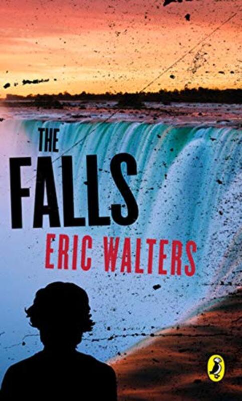 Book cover for "The Falls" by Eric Walters