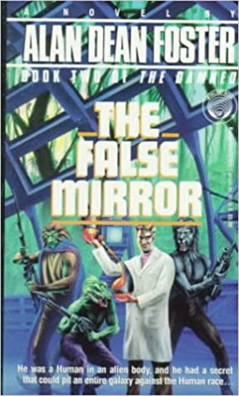 Book cover for "The False Mirror" by Alan Dean Foster