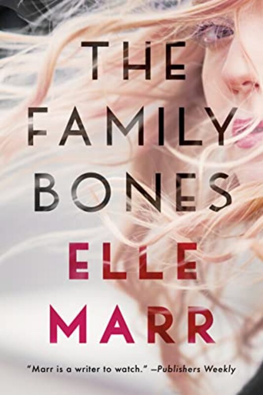 Book cover for "The Family Bones" by Elle Marr