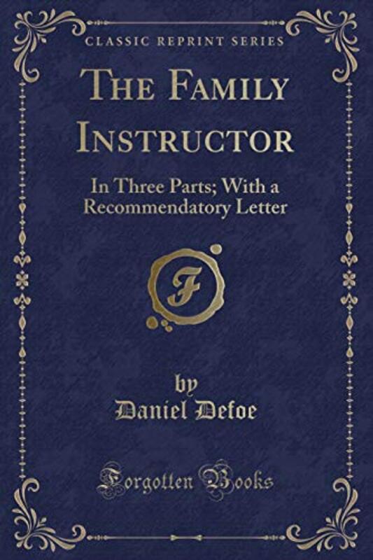 Book cover for "The Family Instructor" by Daniel Defoe