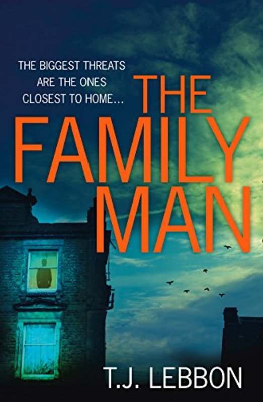 Book cover for "The Family Man" by Tim Lebbon