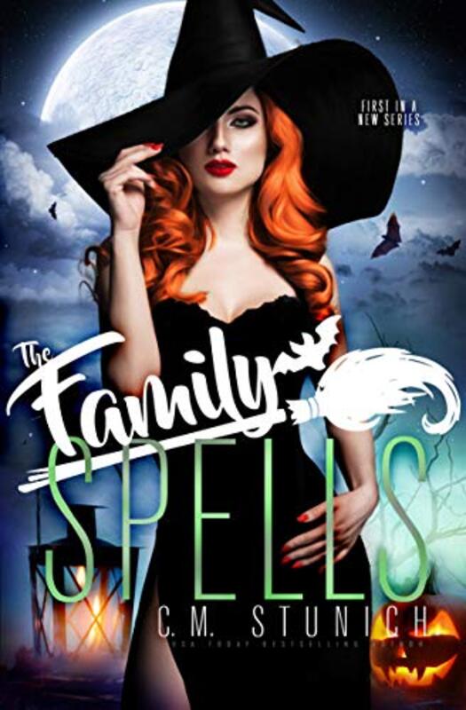Book cover for "The Family Spells" by C M Stunich