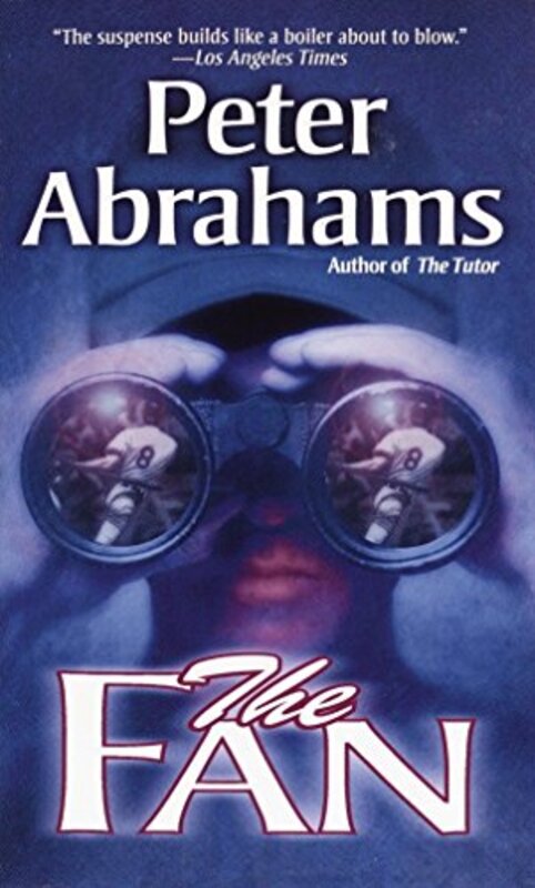 Book cover for "The Fan" by Peter Abrahams