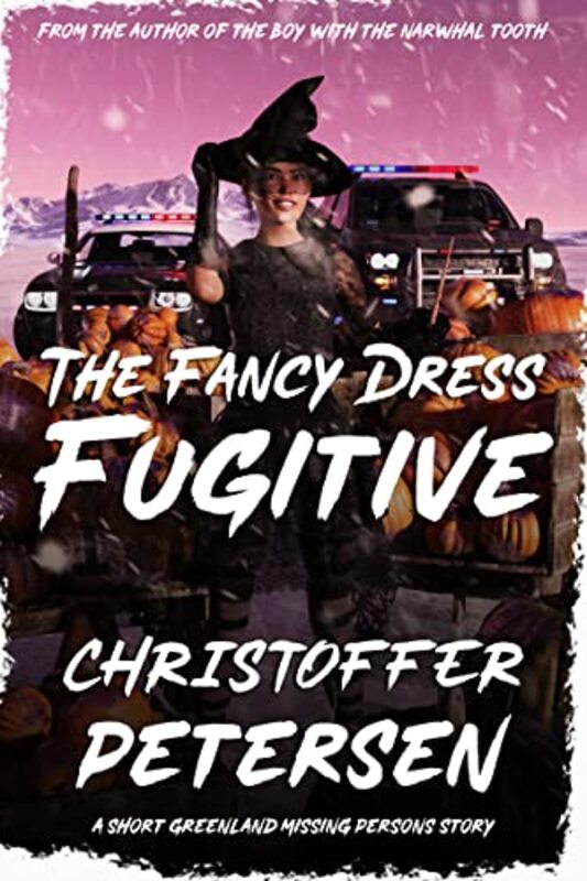 Book cover for "The Fancy Dress Fugitive" by Christoffer Petersen