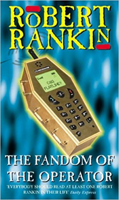 Book cover for "The Fandom of the Operator" by Robert Rankin