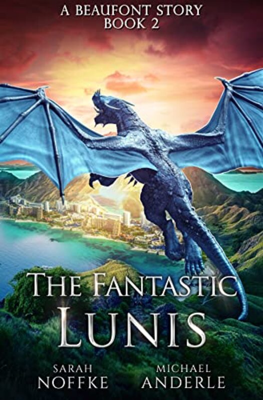 Book cover for "The Fantastic Lunis" by Sarah Noffke