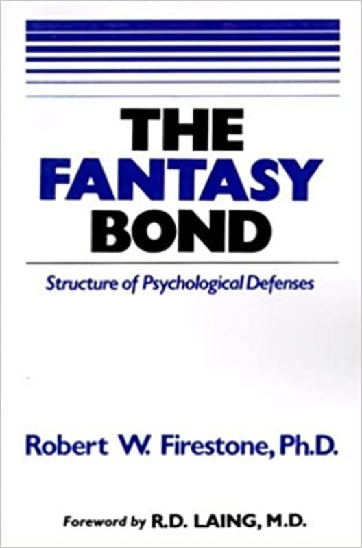 Book cover for "The Fantasy Bond" by Robert W. Firestone PhD