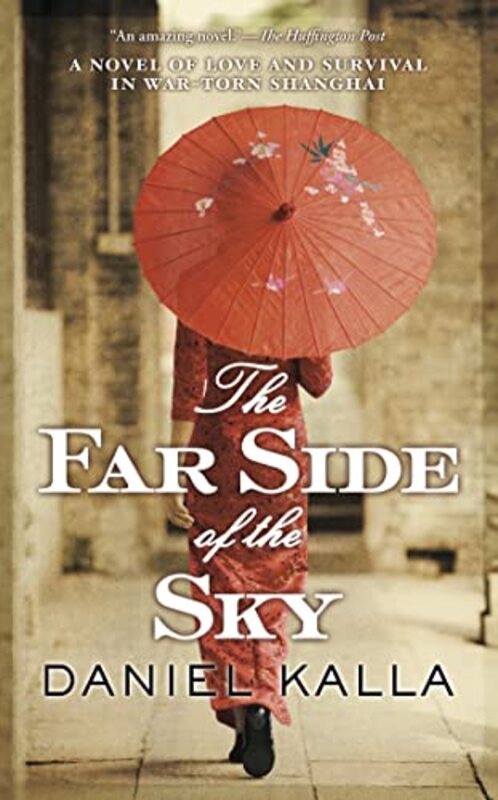 Book cover for "The Far Side of the Sky" by Daniel Kalla
