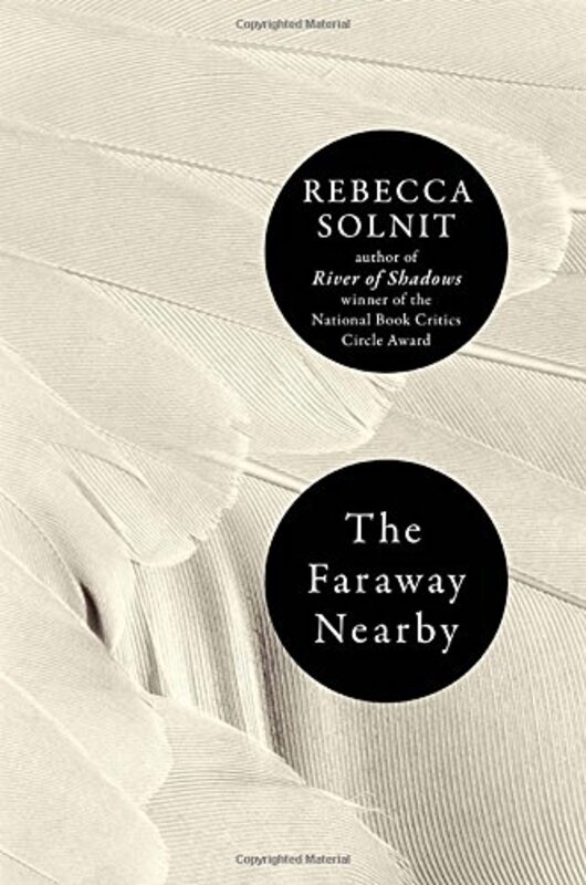 Book cover for "The Faraway Nearby" by Rebecca Solnit
