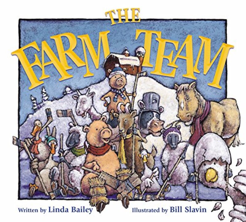 Book cover for "The Farm Team" by Linda Bailey