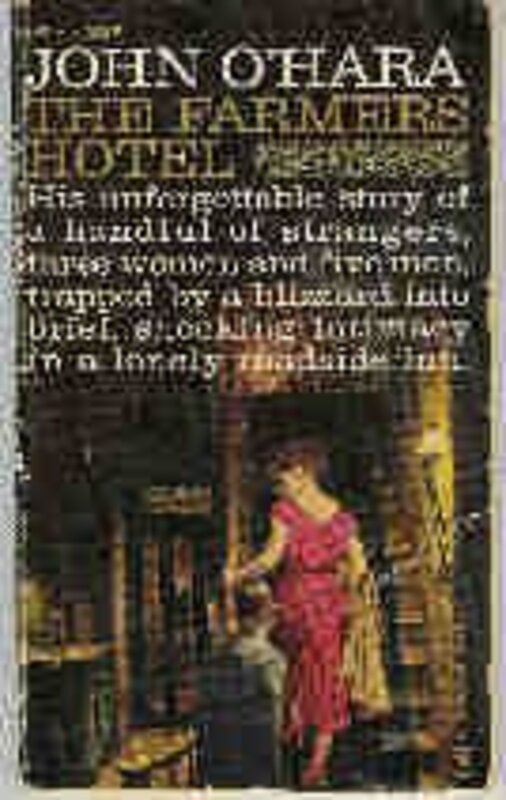 Book cover for "The Farmer's Hotel" by John O'Hara