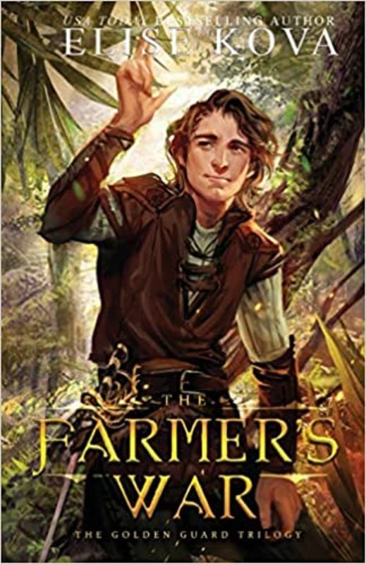 Book cover for "The Farmer's War" by Elise Kova