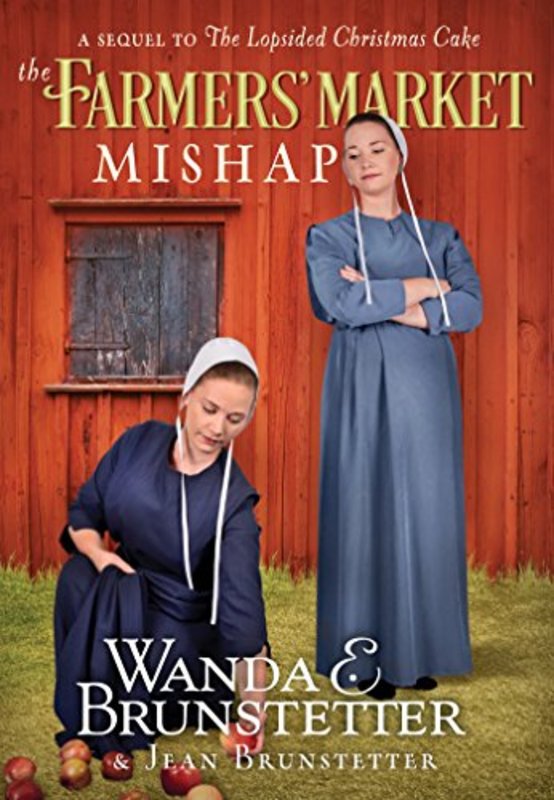 Book cover for "The Farmers' Market Mishap" by Wanda E Brunstetter