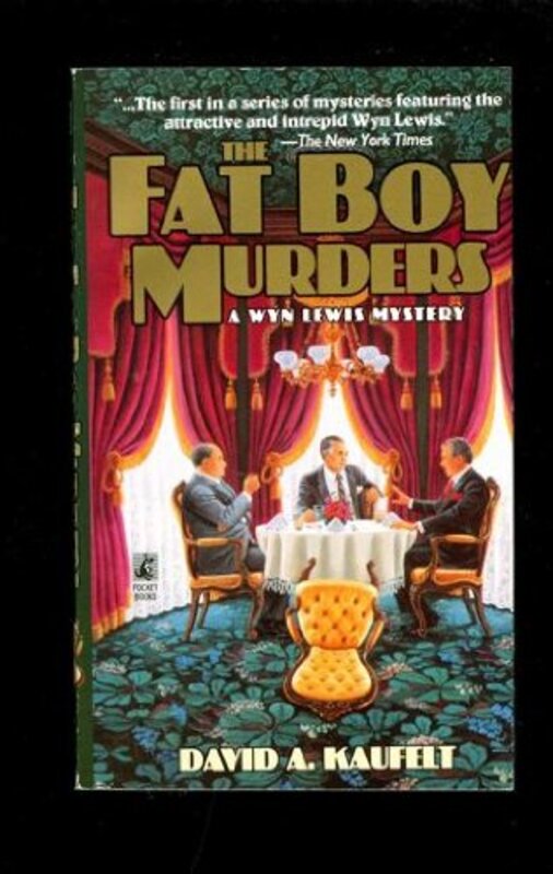 Book cover for "The Fat Boy Murders" by David A Kaufelt