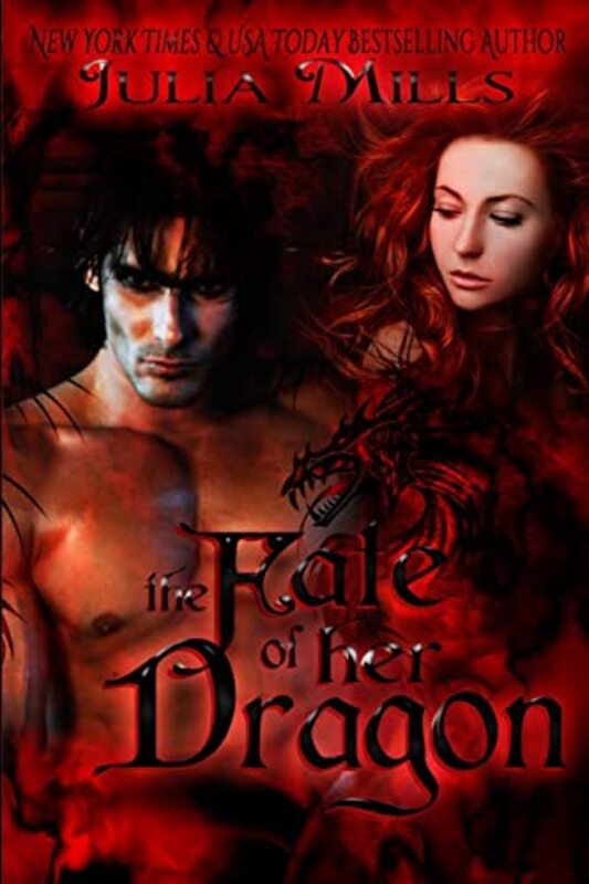 Book cover for "The Fate of Her Dragon" by Julia Mills
