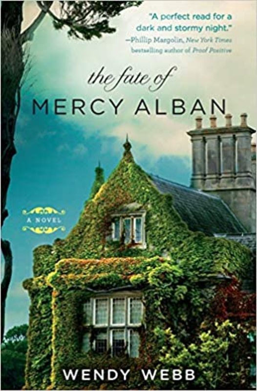 Book cover for "The Fate of Mercy Alban" by Wendy Webb