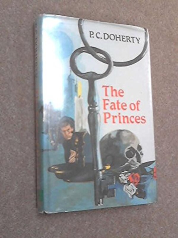 Book cover for "The Fate of Princes" by Paul Doherty