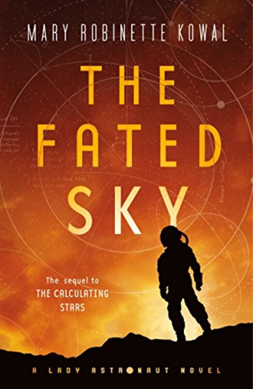 Book cover for "The Fated Sky" by Mary Robinette Kowal