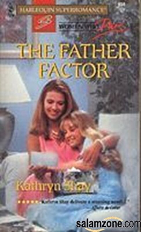Book cover for "The Father Factor" by Kathryn Shay