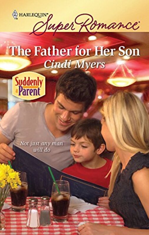 Book cover for "The Father for Her Son" by Cindi Myers