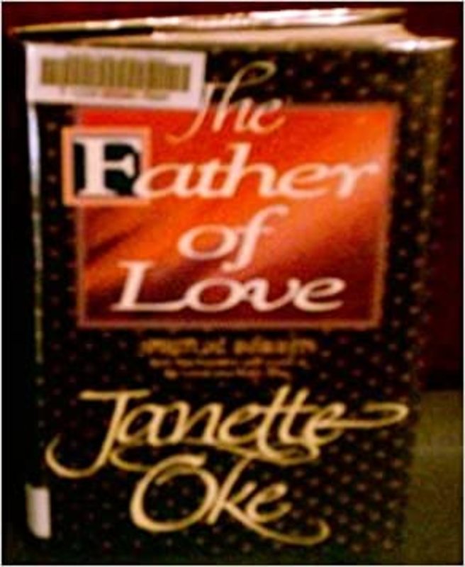 Book cover for "The Father of Love" by Janette Oke