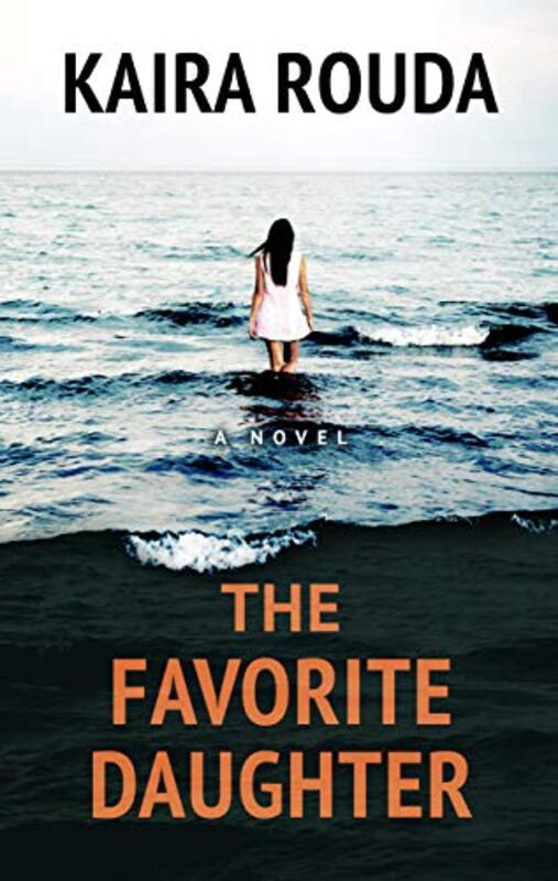 Book cover for "The Favorite Daughter" by Kaira Rouda