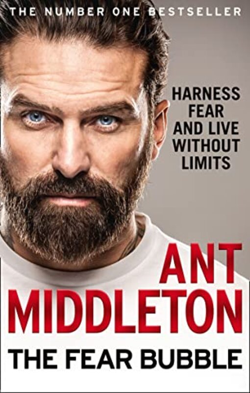 Book cover for "The Fear Bubble" by Ant Middleton