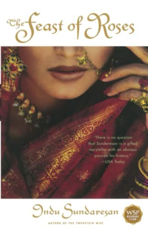 Book cover for "The Feast of Roses" by Indu Sundaresan