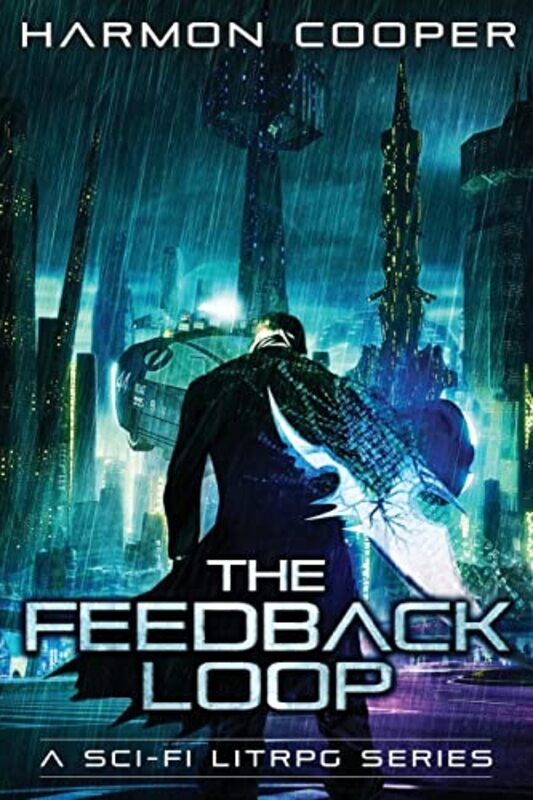 Book cover for "The Feedback Loop" by Harmon Cooper