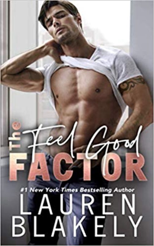Book cover for "The Feel Good Factor" by Lauren Blakely