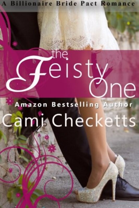Book cover for "The Feisty One" by Cami Checketts