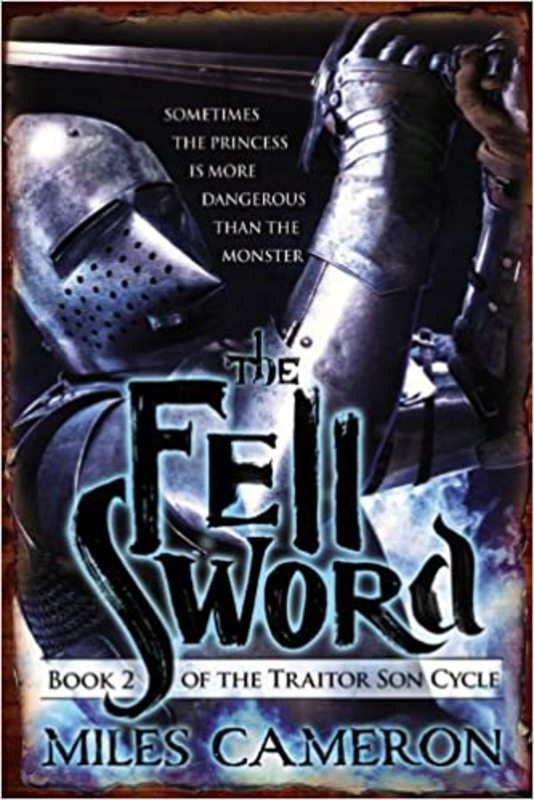 Book cover for "The Fell Sword" by Miles Cameron