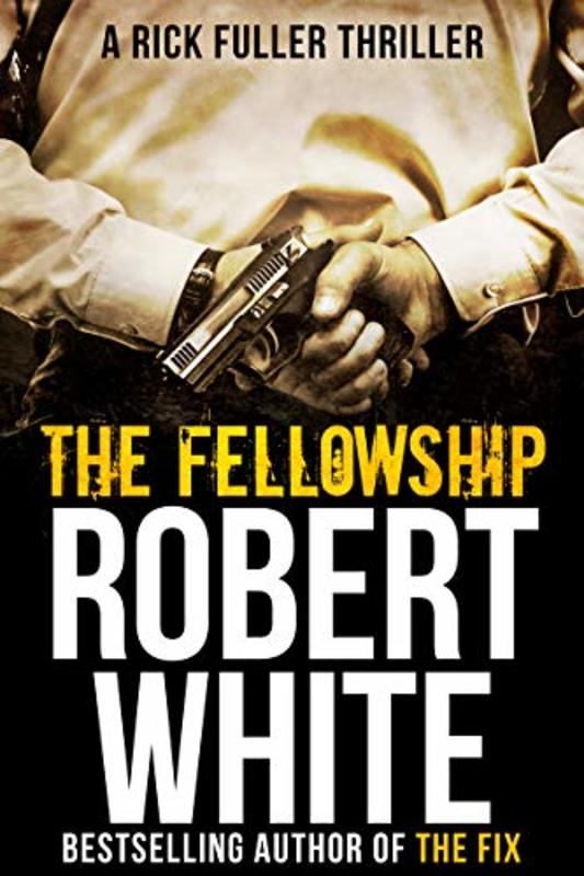 Book cover for "The Fellowship" by Robert White