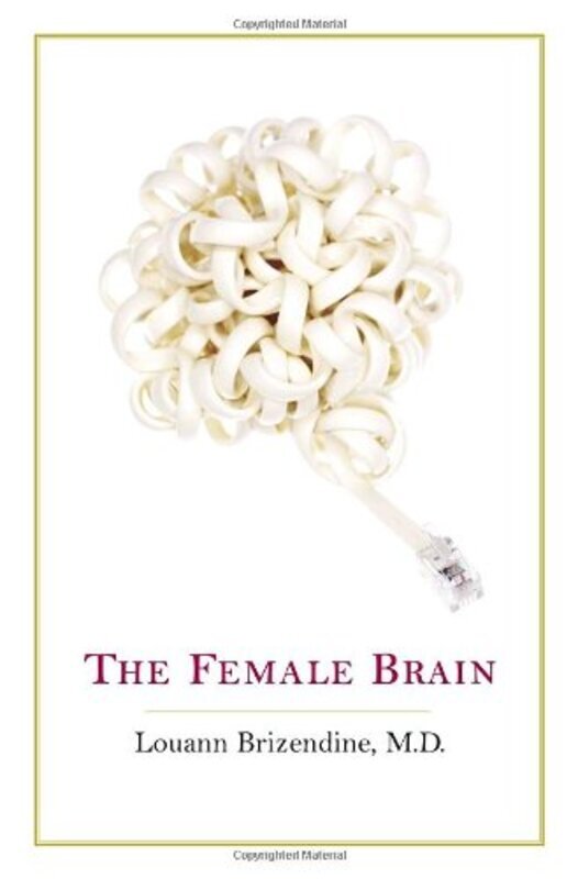 Book cover for "The Female Brain" by Louann Brizendine