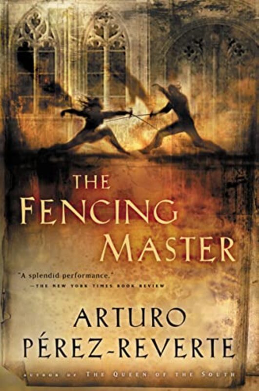 Book cover for "The Fencing Master" by Arturo Perez Reverte