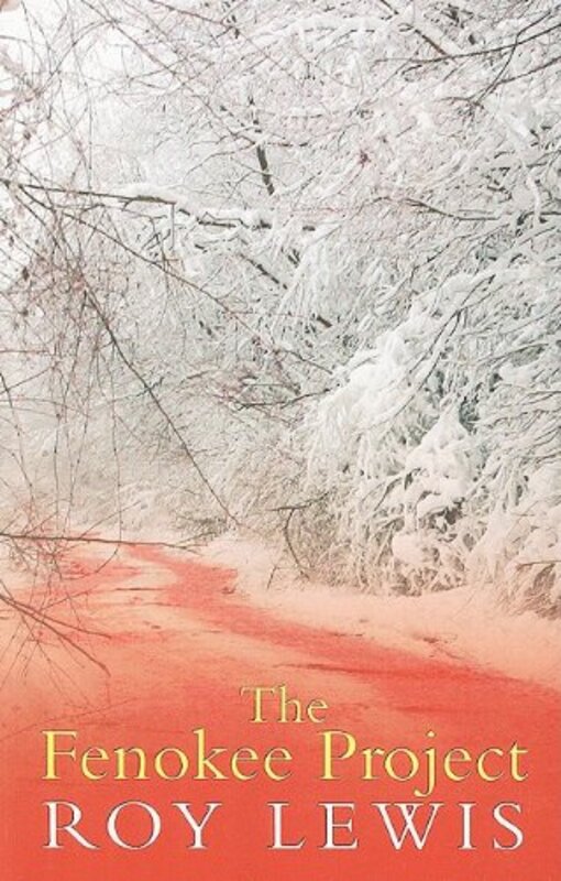 Book cover for "The Fenokee Project" by Roy Lewis