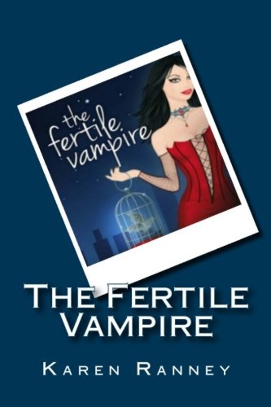 Book cover for "The Fertile Vampire" by Karen Ranney